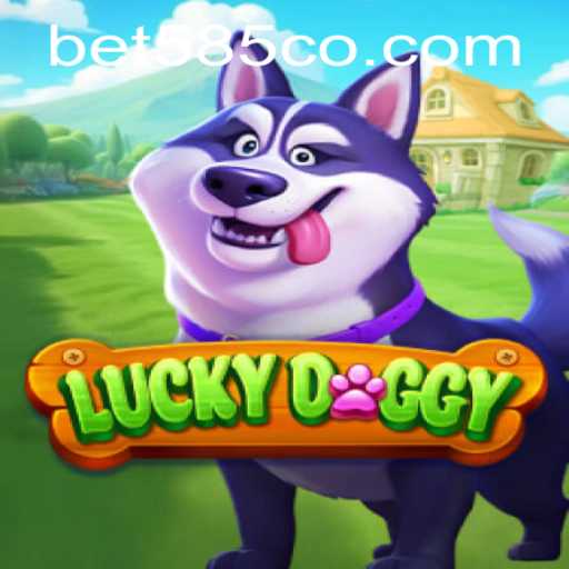 Dive into the Exciting World of LuckyDoggy with Bet 585