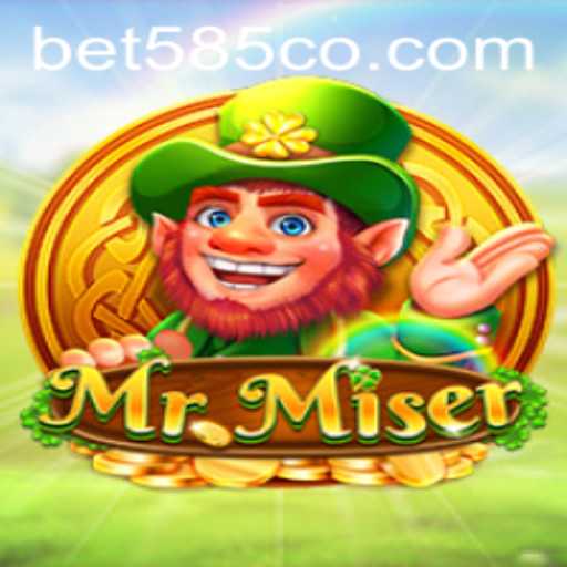 Exploring the Thrills of MrMiser: A Deep Dive into the Innovative Game Mechanic 'Bet 585'