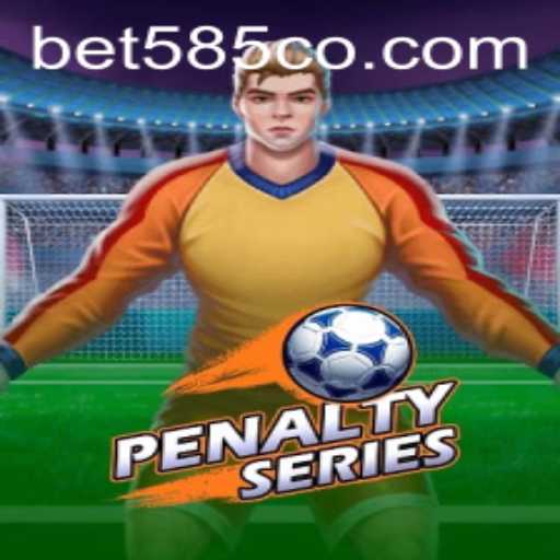 PenaltySeries: The Ultimate Betting Experience with Bet 585