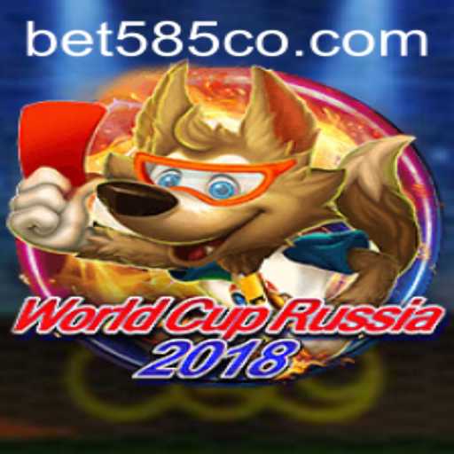 WorldCupRussia2018: An Immersive Betting Experience with Bet 585